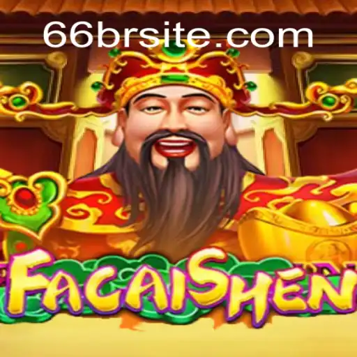 Descubra o Fascinante Mundo do Jogo FaCaiShen