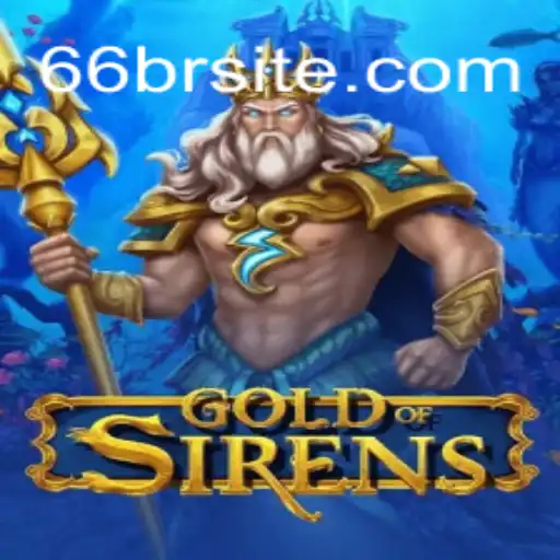GoldofSirens: Uma Nova Aventura Revolucionária no Mundo dos Jogos